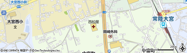 西松屋常陸大宮店周辺の地図