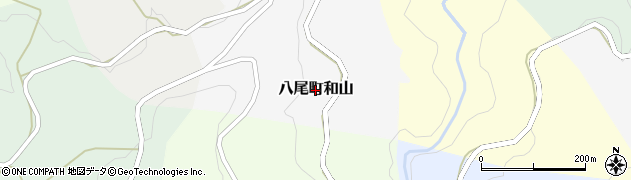 富山県富山市八尾町和山周辺の地図