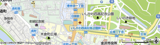 株式会社四十萬谷本舗　香林坊店周辺の地図