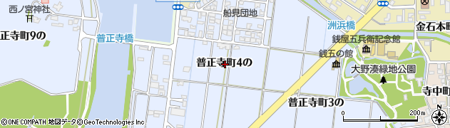 石川県金沢市普正寺町４の周辺の地図
