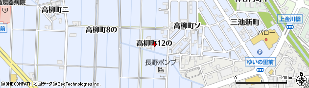 石川県金沢市高柳町（１２の）周辺の地図