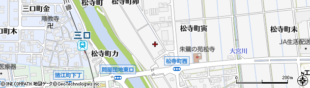 石川県金沢市松寺町（卯）周辺の地図