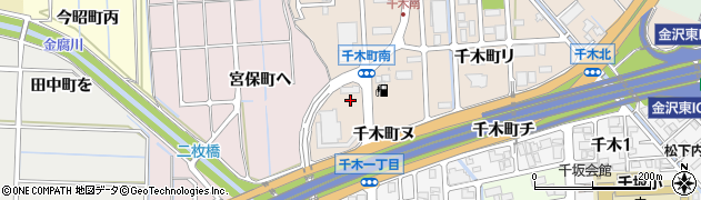 石川県金沢市千木町（ル）周辺の地図