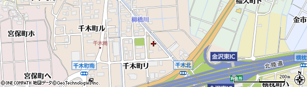 石川県金沢市千木町リ38周辺の地図