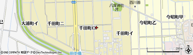 石川県金沢市千田町ロ周辺の地図