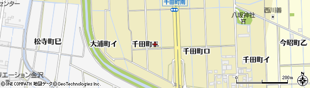 石川県金沢市千田町（ニ）周辺の地図