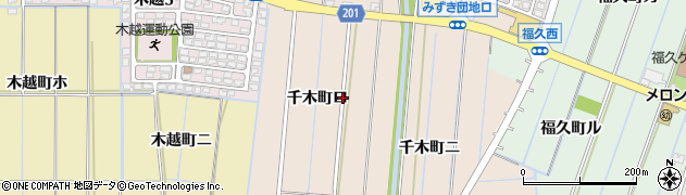 石川県金沢市千木町（ロ）周辺の地図