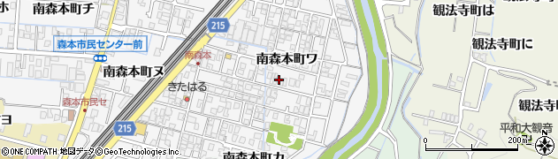 石川県金沢市南森本町（ワ）周辺の地図
