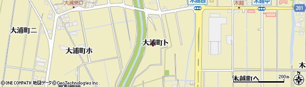 石川県金沢市大浦町（ト）周辺の地図