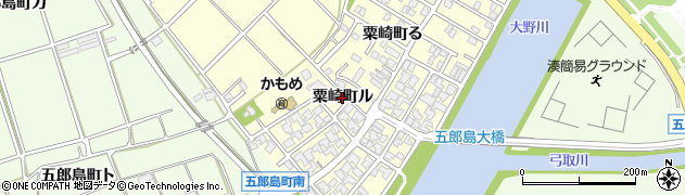 石川県金沢市粟崎町（ル）周辺の地図