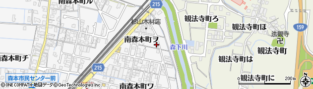 石川県金沢市南森本町ヲ89周辺の地図