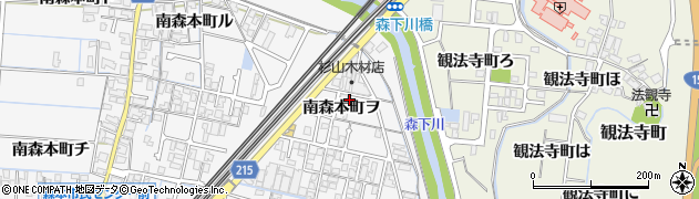 石川県金沢市南森本町ヲ93周辺の地図