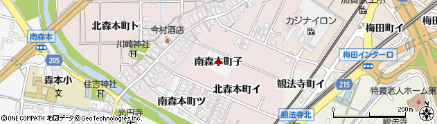石川県金沢市南森本町（子）周辺の地図