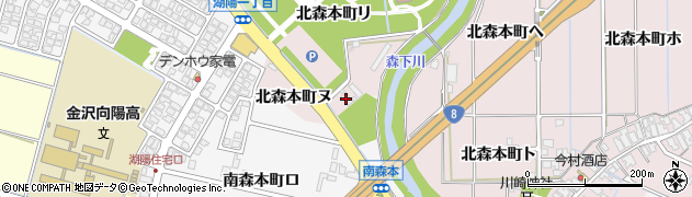 石川県金沢市北森本町（ヌ）周辺の地図