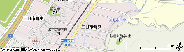 石川県金沢市二日市町（ワ）周辺の地図