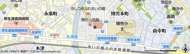 富山県高岡市博労本町4周辺の地図