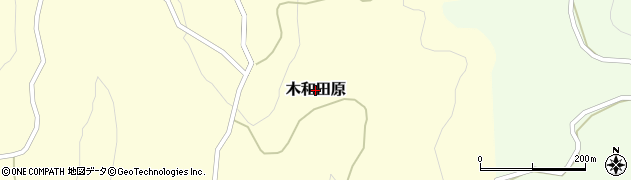 新潟県十日町市木和田原周辺の地図