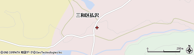 新潟県上越市三和区払沢121周辺の地図
