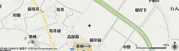 福島県泉崎村（西白河郡）泉崎（根岸前）周辺の地図