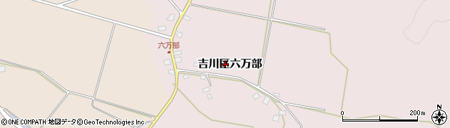 新潟県上越市吉川区六万部周辺の地図