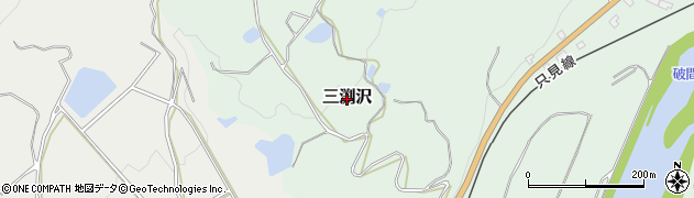 新潟県魚沼市三渕沢周辺の地図