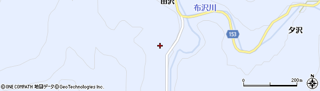 福島県只見町（南会津郡）布沢（田沢）周辺の地図