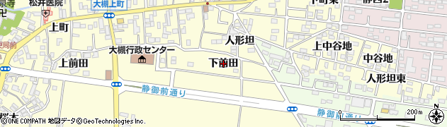 福島県郡山市大槻町（下前田）周辺の地図