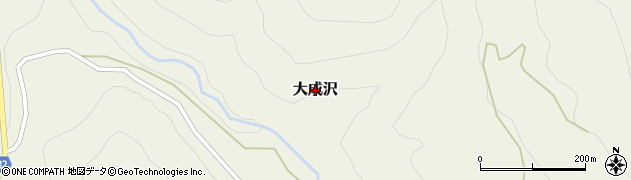 福島県柳津町（河沼郡）大成沢周辺の地図