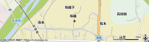 福島県浪江町（双葉郡）高瀬（塚越）周辺の地図
