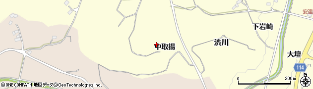 福島県二本松市渋川中取揚周辺の地図
