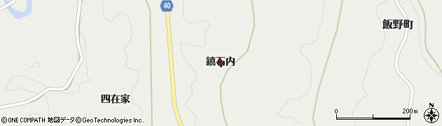 福島県福島市飯野町鎮石内周辺の地図