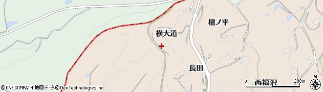 福島県川俣町（伊達郡）西福沢（上長田山）周辺の地図