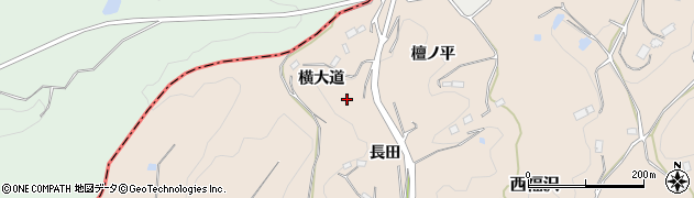 福島県川俣町（伊達郡）西福沢（横大道）周辺の地図