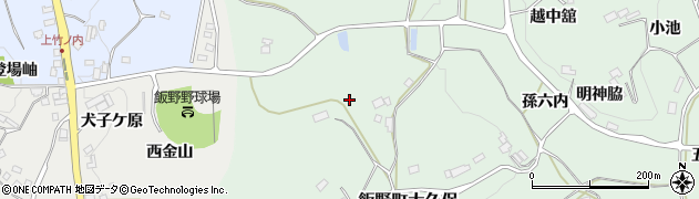 福島県福島市飯野町大久保古屋戸山周辺の地図