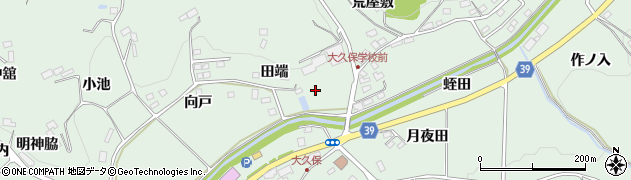 福島県福島市飯野町大久保田端周辺の地図