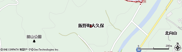 福島県福島市飯野町大久保周辺の地図