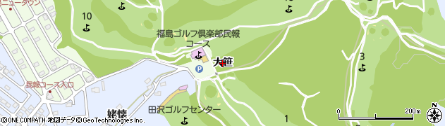福島県福島市黒岩（大笹）周辺の地図