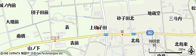福島県福島市下鳥渡（上砂子田）周辺の地図