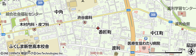 福島県福島市渡利（番匠町）周辺の地図