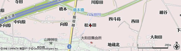 福島県福島市飯坂町平野松木田周辺の地図