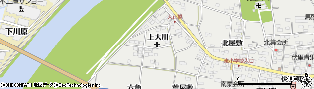 福島県伊達市伏黒（上大川）周辺の地図