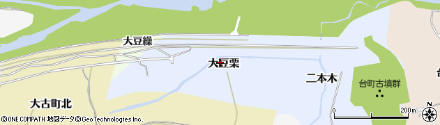 宮城県丸森町（伊具郡）大豆栗周辺の地図