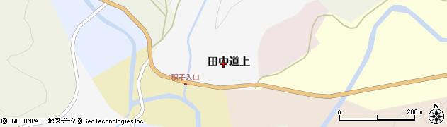 宮城県七ヶ宿町（刈田郡）田中道上周辺の地図