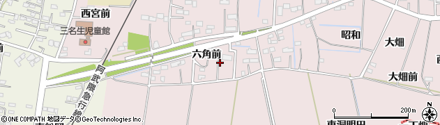 宮城県柴田郡柴田町中名生六角前周辺の地図