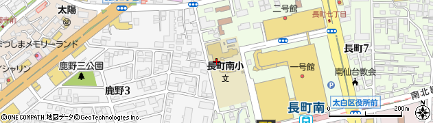 仙台市立長町南小学校周辺の地図