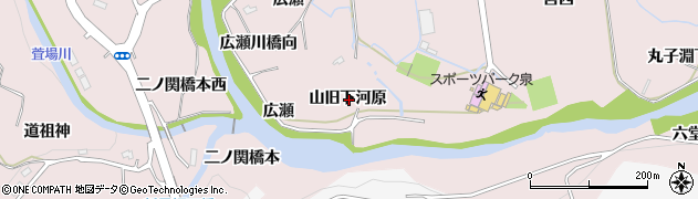 宮城県仙台市泉区実沢山旧下河原周辺の地図