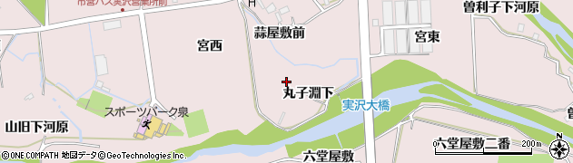 宮城県仙台市泉区実沢（宮下前）周辺の地図