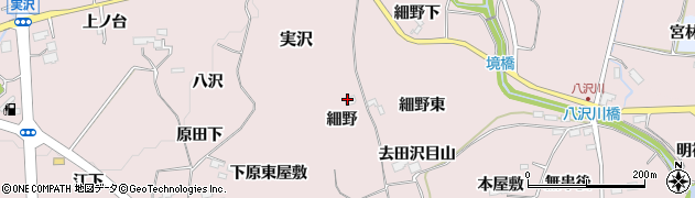 宮城県仙台市泉区実沢（細野）周辺の地図