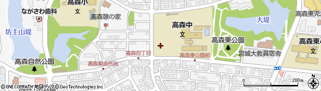 宮城県仙台市泉区高森周辺の地図