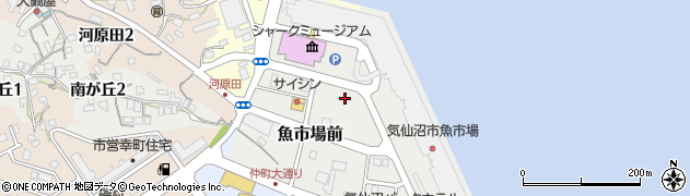 宮城県気仙沼市魚市場前周辺の地図